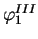 $ \varphi_{1}^{III}$