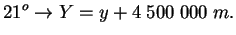 $\displaystyle 21^{o}\rightarrow Y=y+4\;500\;000\;m.$