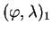 $ (\varphi,\lambda)_{1}$