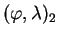 $ (\varphi,\lambda)_{2}$