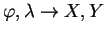 $ \varphi, \lambda \rightarrow X,Y$