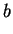 $\displaystyle b$
