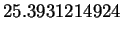 $\displaystyle 25.3931214924$