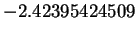 $\displaystyle -2.42395424509$