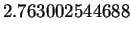 $\displaystyle 2.763002544688$
