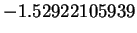 $\displaystyle -1.52922105939$
