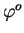 $ \varphi^{o}$