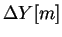 $ \Delta Y[m]$