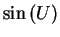 $\displaystyle \sin\left(U\right)$