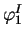 $ \varphi_{1}^{I}$